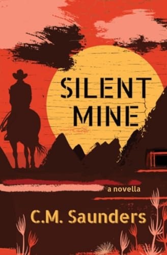 Silent mine horror western - a,