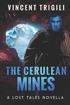 The cerulean mines lost - cerulean,
