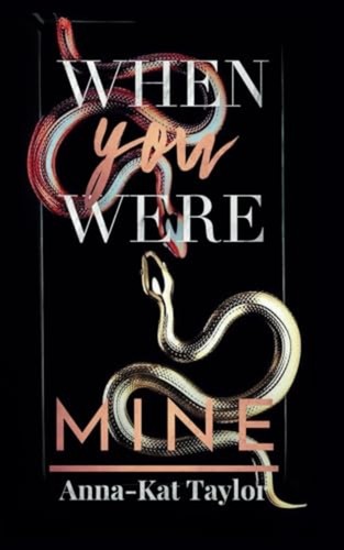 When you were mine enemies - you,
